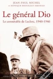 Capa do artigo Le Général Dio : Le Connétable De Leclerc, 1940-1946
