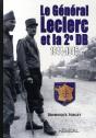 Le Général Leclerc Et La 2ème Db 1944-1945 - Preview