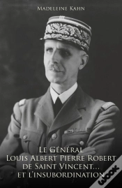 Capa do artigo Le Général Louis Albert Pierre Robert De Saint-Vincent... Et L