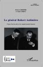 Le Général Robert Aubinière ; Propos D'Un Pères De La Conquête Spaciale Française - Preview