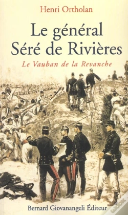 Capa do artigo Le General Sere De Rivieres Le Vauban De La Revanche