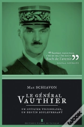 Capa do artigo Le Général Vauthier ; Un Officier Visionnaire, Une Destinée Tragique