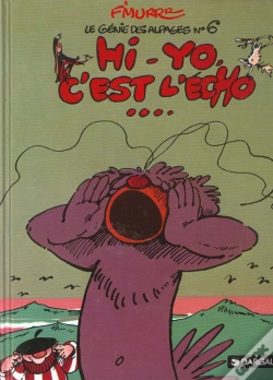 Capa do artigo Le Génie Des Alpages Tome 6 : Hi-Yo, C'Est L'Écho...