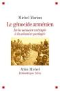 Le Génocide Arménien ; De La Mémoire Outragée À La Mémoire Partagée - Preview