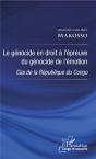 Le Genocide En Droit A L'Epreuve Du Genocide De L'Emotion - Cas De La Republique Du Congo - Preview