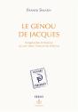 Le Genou De Jacques ; Singularités Et Théorie De Moi Dans L'Oeuvre De Diderot - Preview