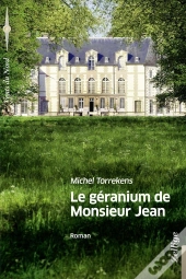 Le Géranium De Monsieur Jean
