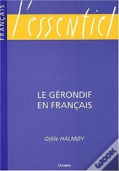 Le Gerondif En Francais