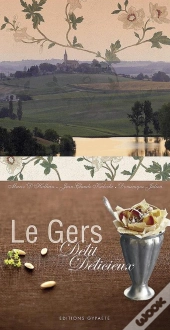 Le Gers : Délit Délicieux