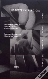 Le Geste Chirurgical