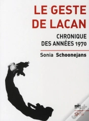 Capa do artigo Le Geste De Lacan ; Chronique Des Années 1970
