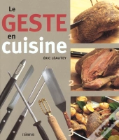 Le Geste En Cuisine