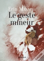 Le Geste Mineur
