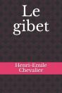 Le Gibet - Preview