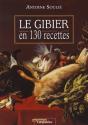 Le Gibier En 130 Recettes - Preview