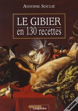 Capa do artigo Le Gibier En 130 Recettes