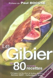 Capa do artigo Le Gibier En 80 Nouvelles Recettes