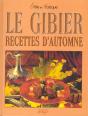 Le Gibier ; Recettes D'Automne - Preview