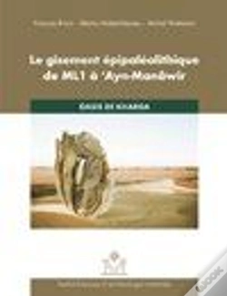 Capa do artigo Le Gisement Epipaleolithique De Ml1 A Ayn Manawir Oasis De Karga