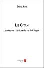 Le Gitan ; L'Arnaque : Culturelle Ou Héritage ! - Preview
