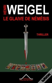 Le Glaive De Nemesis - La Trilogie De Nemesis I