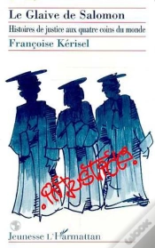Capa do artigo Le Glaive De Salomon ; Histoires De Justice Aux Quatre Coins Du Monde
