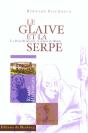 Le Glaive Et La Serpe - Preview