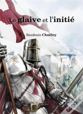 Le Glaive Et L'Initie
