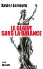 Le Glaive Sans La Balance - Preview