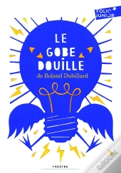 Le Gobe-Douille Et Autres Diablogues