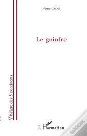 Le Goinfre