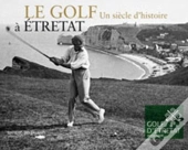 Le Golf D'Etretat