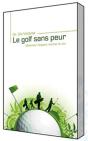 Le Golf Sans Peur - Preview