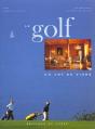 Le Golf ; Un Art De Vivre - Preview