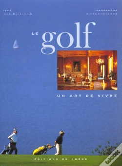 Capa do artigo Le Golf ; Un Art De Vivre
