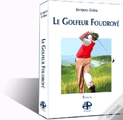 Capa do artigo Le Golfeur Foudroyé