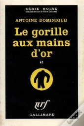 Le Gorille Aux Mains D'Or