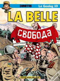 Capa do artigo Le Goulag T.10; La Belle