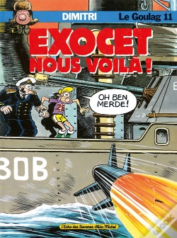 Capa do artigo Le Goulag T.11; Exocet Nous Voula