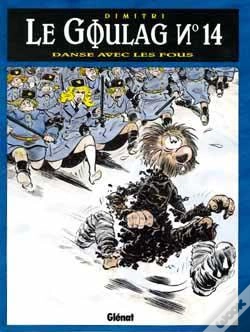 Capa do artigo Le Goulag - Tome 14 : Danse Avec Les Fous