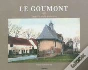 Capa do artigo Le Goumont 1815 Citadelle De La Memoire