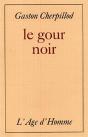 Le Gour Noir - Preview