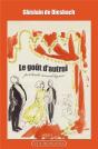 Le Goût D'Autrui : Portraits Anecdotiques, De Chardonne À La Comtesse De Paris - Preview
