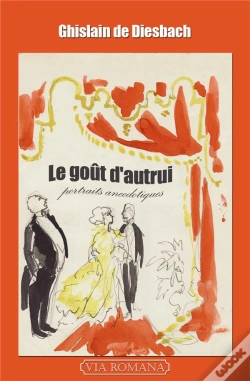 Capa do artigo Le Goût D'Autrui : Portraits Anecdotiques, De Chardonne À La Comtesse De Paris