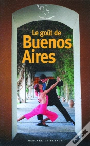 Capa do artigo Le Goût De Buenos Aires