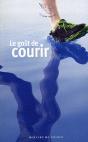 Le Gout De Courir - Preview