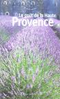 Le Goût De La Haute Provence - Preview