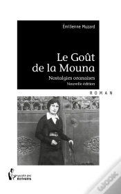 Capa do artigo Le Goût De La Mouna : Nostalgies Oranaises