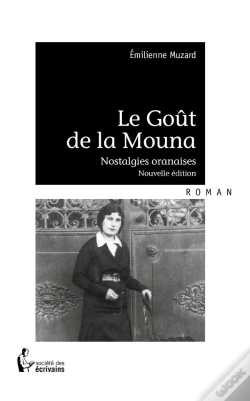 Capa do artigo Le Goût De La Mouna : Nostalgies Oranaises