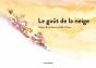 Le Goût De La Neige - Preview
